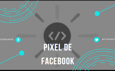¿Que es y para qué sirve el píxel de facebook?