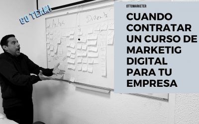 Lo que debes valorar de un Curso de Marketing Digital para Empresas
